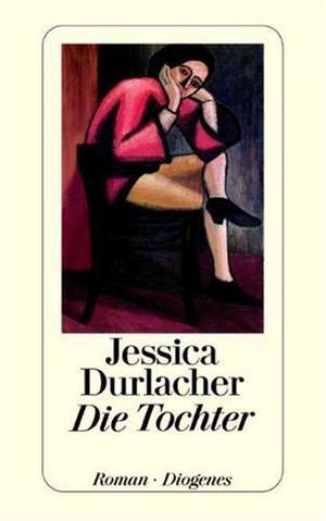 Die Tochter de Jessica Durlacher