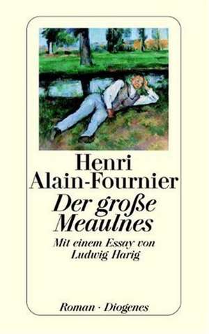 Der große Meaulnes de Henri Alain-Fournier