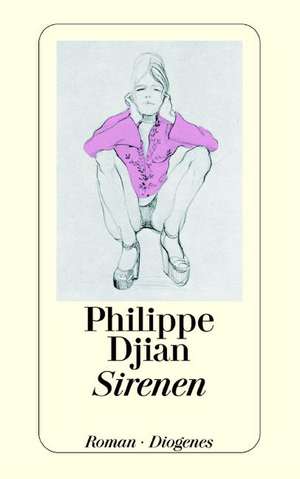 Sirenen de Philippe Djian