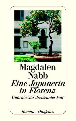 Eine Japanerin in Florenz de Magdalen Nabb