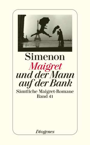 Maigret und der Mann auf der Bank de Georges Simenon