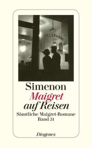 Maigret auf Reisen de Georges Simenon