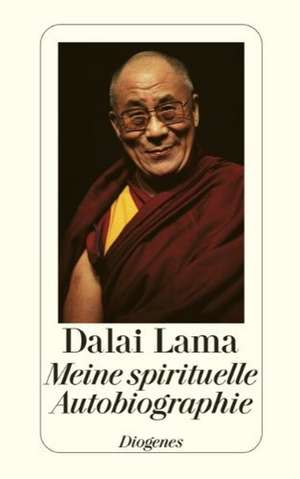 Meine spirituelle Autobiographie de Dalai Lama