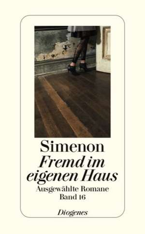 Fremd im eigenen Haus de Georges Simenon