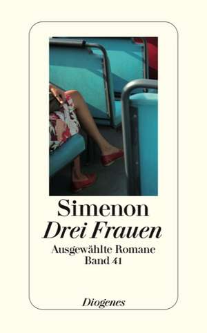 Drei Frauen de Georges Simenon