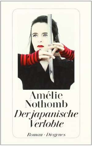 Der japanische Verlobte de Amélie Nothomb