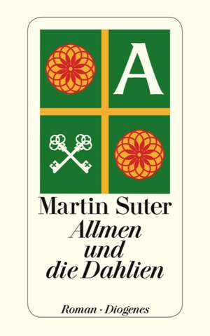 Allmen und die Dahlien de Martin Suter