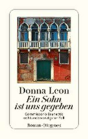 Ein Sohn ist uns gegeben de Donna Leon