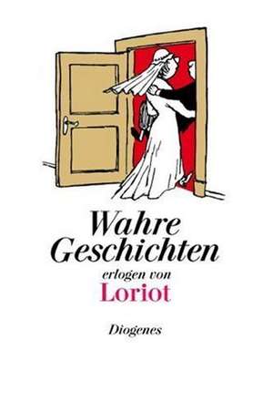 Wahre Geschichten de Loriot