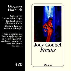 Freaks. 4 CDs de Joey Goebel