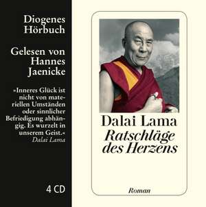 Ratschläge des Herzens de Dalai Lama