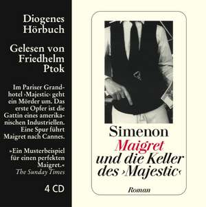 Maigret und die Keller des 'Majestic' de Georges Simenon