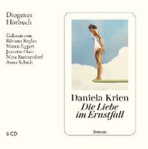 Die Liebe im Ernstfall de Daniela Krien