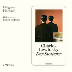 Der Stotterer de Charles Lewinsky