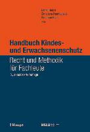 Handbuch Kindes- und Erwachsenenschutz de Daniel Rosch