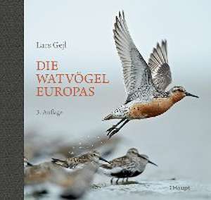 Die Watvögel Europas de Lars Gejl