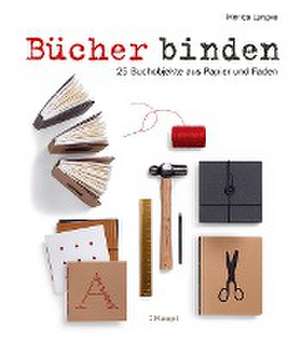 Bücher binden de Monica Langwe