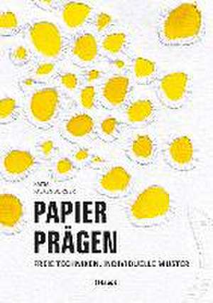 Papier prägen de Katja Falkenburger