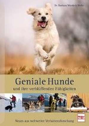 Geniale Hunde und ihre verblüffenden Fähigkeiten de Barbara Wardeck-Mohr