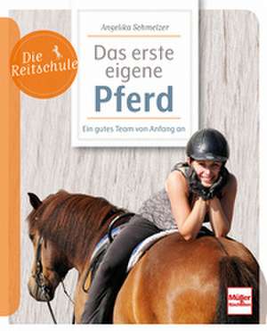 Das erste eigene Pferd de Angelika Schmelzer