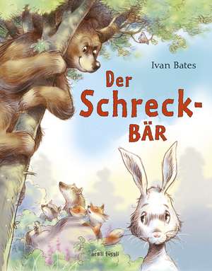 Der Schreck-Bär de Ivan Bates