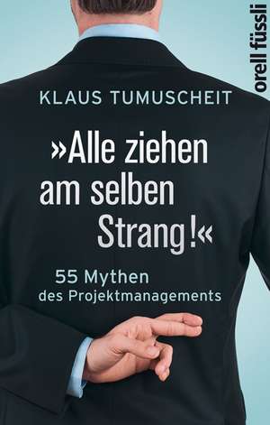 »Alle ziehen am selben Strang!« de Klaus-Dieter Tumuscheit