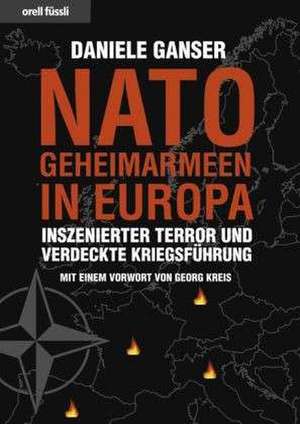 Ganser, D: Nato-Geheimarmeen in Europa