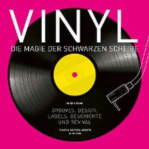 Vinyl - Die Magie der schwarzen Scheibe de Mike Evans