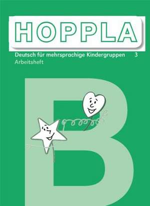 HOPPLA 3. Arbeitsheft B de Autorinnen- und Autorenteam