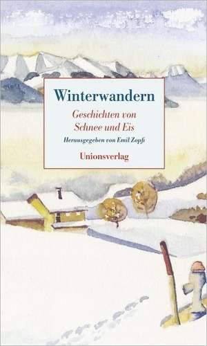 Winterwandern de Emil Zopfi