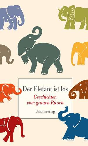 Der Elefant ist los de Stephanie von Harrach