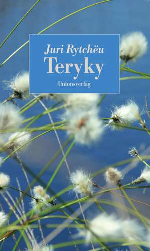 Teryky de Juri Rytchëu