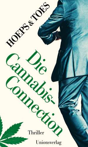 Die Cannabis-Connection de Jac Toes