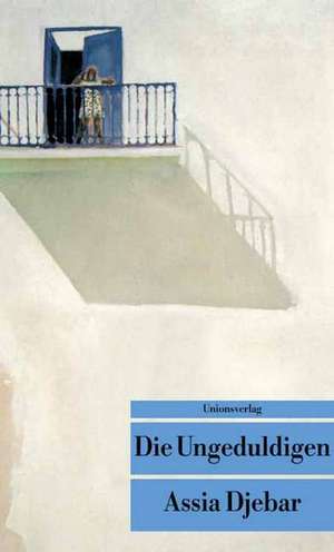 Die Ungeduldigen de Wilhelm Maria Lüsberg