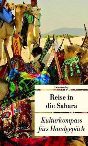 Reise in die Sahara de Lucien Leitess