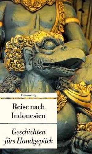 Reise nach Indonesien de Lucien Leitess