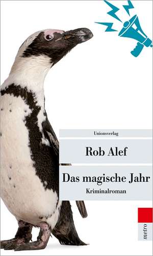 Das magische Jahr de Rob Alef