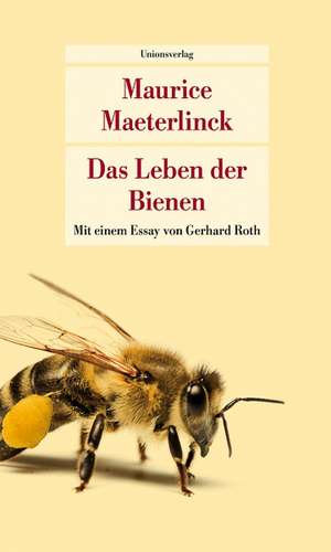 Das Leben der Bienen de Maurice Maeterlinck