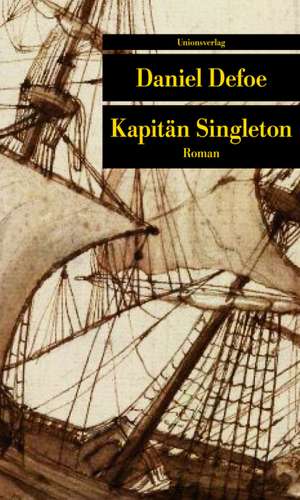 Kapitän Singleton de Daniel Defoe