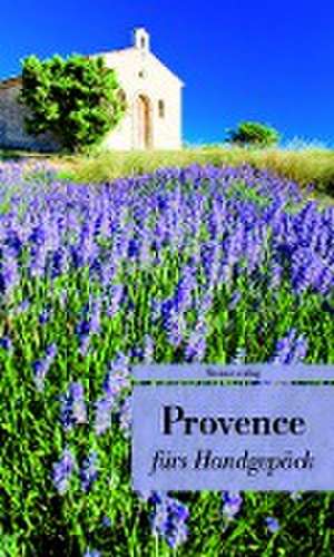 Provence fürs Handgepäck de Ulrike Frank