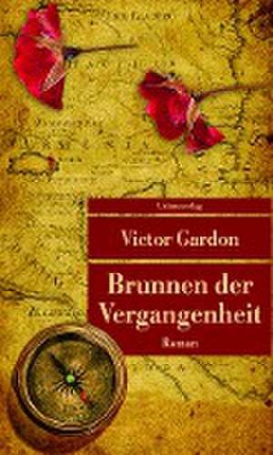 Brunnen der Vergangenheit de Victor Gardon