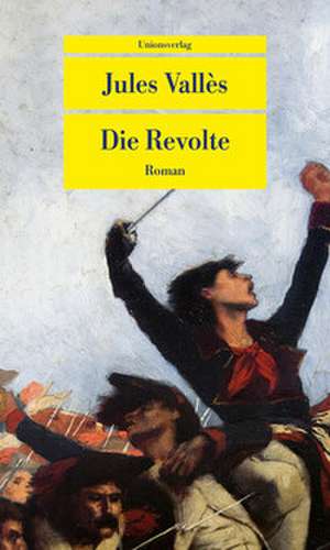 Die Revolte de Jules Vallés