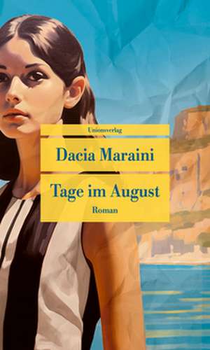 Tage im August de Dacia Maraini