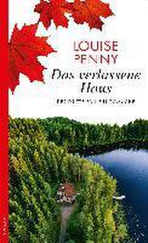 Das verlassene Haus de Louise Penny