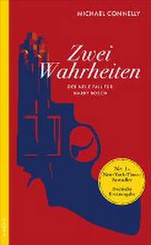 Zwei Wahrheiten de Michael Connelly