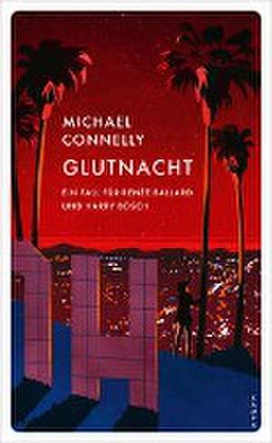 Glutnacht de Michael Connelly