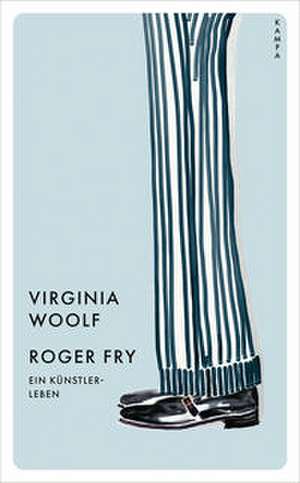 Roger Fry de Virginia Woolf