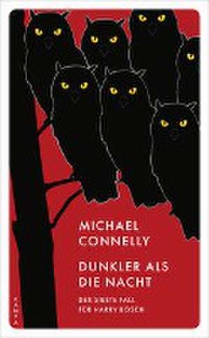 Dunkler als die Nacht de Michael Connelly