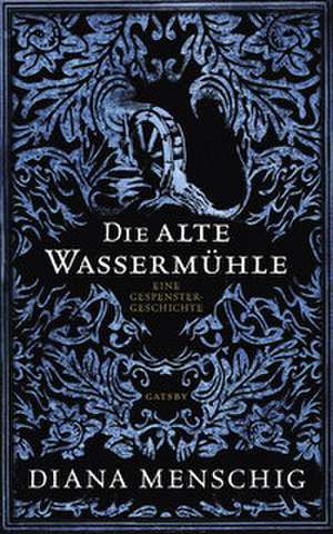 Die alte Wassermühle de Diana Menschig