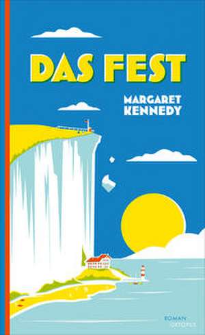 Das Fest de Margaret Kennedy